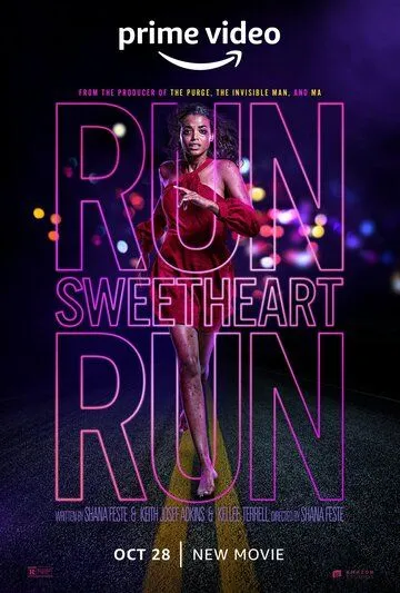 Беги, детка, беги / Run Sweetheart Run (2020) фильм скачать через торрент в хорошем качестве