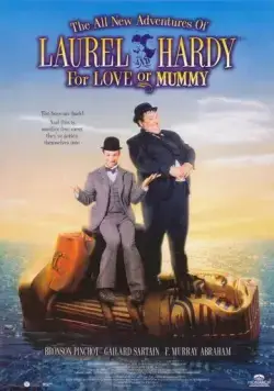 Придурки против мумии / The All New Adventures of Laurel & Hardy in «For Love or Mummy» (1999) фильм скачать через торрент в хорошем качестве