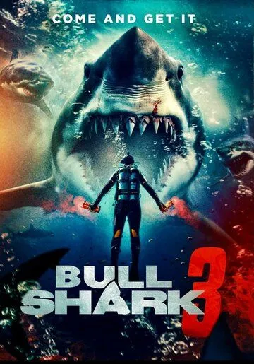 Бычья акула 3 / Bull Shark 3 (2023) фильм скачать через торрент в хорошем качестве