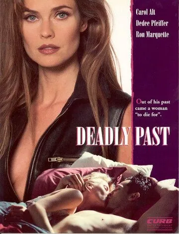 Смертельное прошлое / Deadly Past (1995) фильм скачать через торрент в хорошем качестве