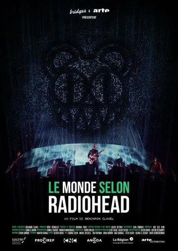 Мир глазами группы Radiohead / Le monde selon Radiohead (2019) фильм скачать через торрент в хорошем качестве