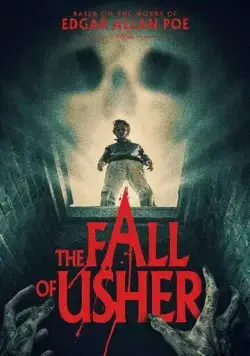 Падение Ашеров / The Fall of Usher (2022) фильм скачать через торрент в хорошем качестве