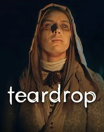Слеза / Teardrop (2022) фильм скачать через торрент в хорошем качестве