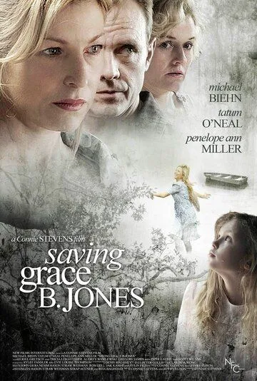 Спасение Грэйс Б. Джонс / Saving Grace B. Jones (2009) фильм скачать через торрент в хорошем качестве