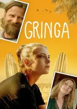Гринга / Gringa (2023) фильм скачать через торрент в хорошем качестве