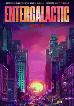 Энтергалактик / Entergalactic (2022) мультфильм скачать через торрент в хорошем качестве