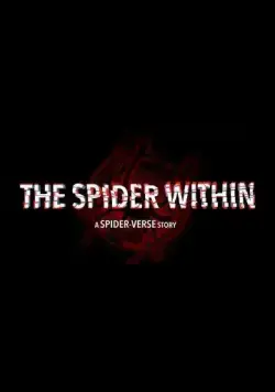 Паук внутри История паучьей Вселенной / The Spider Within: A Spider-Verse Story (2023) мультфильм скачать через торрент в хорошем качестве