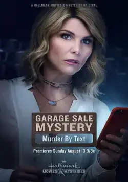 Тайны гаражной распродажи: Последнее сообщение / Garage Sale Mystery: Murder by Text (2017) фильм скачать через торрент в хорошем качестве