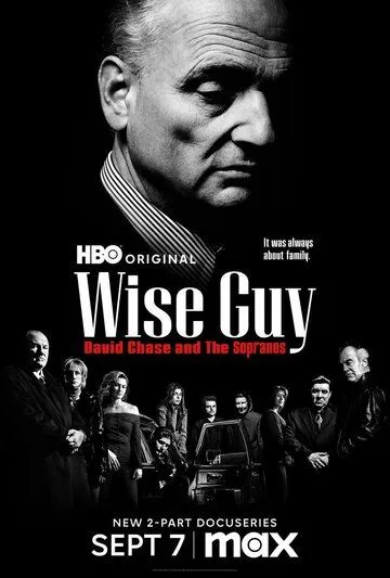 Человек мафии Дэвид Чейз и сериал «Сопрано» / Wise Guy: David Chase and the Sopranos (2024) сериал скачать через торрент в хорошем качестве