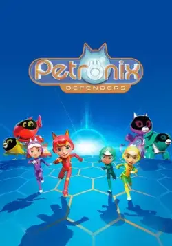 Петроникс / Petronix defenders (2022) сериал мультфильм скачать через торрент в хорошем качестве