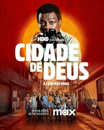 Город бога: Борьба продолжается / Cidade de Deus: A Luta Não Para (2024) сериал скачать через торрент в хорошем качестве