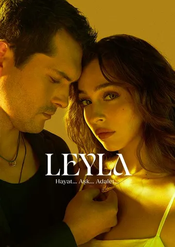 Лейла / Leyla: Hayat Ask Adalet (2024) cериал