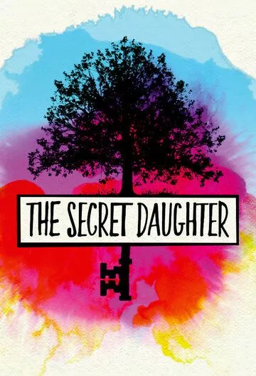Тайная дочь / The Secret Daughter 2016 скачать через торрент сериал в хорошем качестве