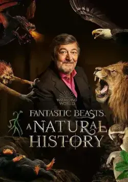Фантастические твари: Естественная история / Fantastic Beasts: A Natural History (2022) фильм скачать через торрент в хорошем качестве