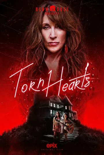 Сердца в клочья / Torn Hearts (2022) фильм скачать через торрент в хорошем качестве