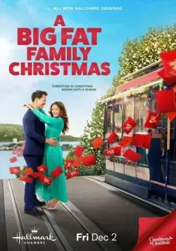 Рождество в большом семейном кругу / A Big Fat Family Christmas (2022) фильм скачать через торрент в хорошем качестве