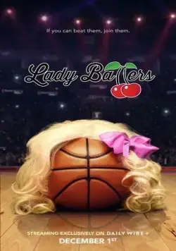 Леди Баллерс / Lady Ballers (2023) фильм скачать через торрент в хорошем качестве