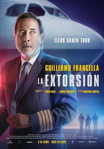 Воздушный перевозчик / La extorsión (2023) фильм скачать через торрент в хорошем качестве