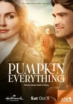 Всё из тыквы / Pumpkin Everything (2022) фильм скачать через торрент в хорошем качестве