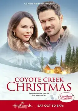 Рождество в Койот-Крик / Coyote Creek Christmas (2021) фильм скачать через торрент в хорошем качестве