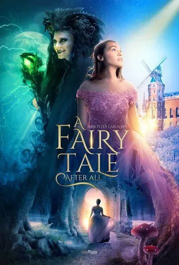 Настоящая сказка / A Fairy Tale After All (2022) фильм скачать через торрент в хорошем качестве