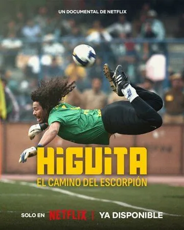 Higuita: El camino del Escorpión (2023) фильм скачать через торрент в хорошем качестве