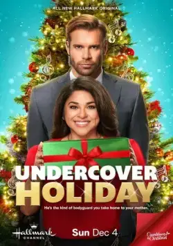 Рождество под прикрытием / Undercover Holiday (2022) фильм скачать через торрент в хорошем качестве