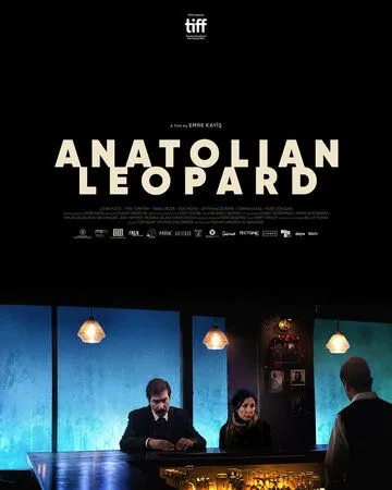Анатолийский леопард / Anadolu Leopari (2021) фильм скачать через торрент в хорошем качестве