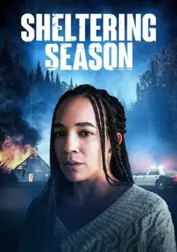 Время прятаться / Sheltering Season (2022) фильм скачать через торрент в хорошем качестве