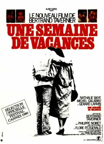 Неделя отпуска / Une semaine de vacances (1980) фильм скачать через торрент в хорошем качестве
