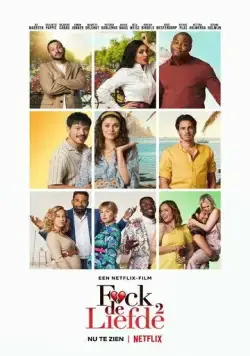 И снова к чёрту любовь / F*ck de liefde 2 (2022) фильм скачать через торрент в хорошем качестве