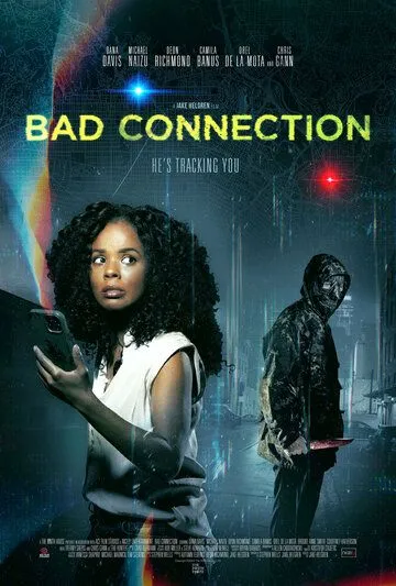 Плохая связь / Bad Connection (2023) фильм скачать через торрент в хорошем качестве