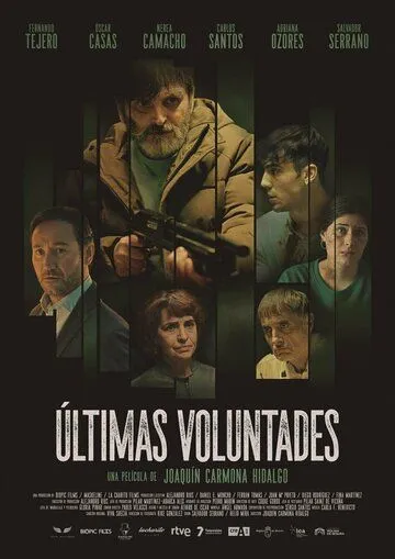 Последние желания / Últimas voluntades (2023) фильм скачать через торрент в хорошем качестве