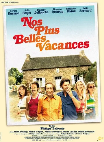 Наши лучшие каникулы / Nos plus belles vacances (2012) фильм скачать через торрент в хорошем качестве