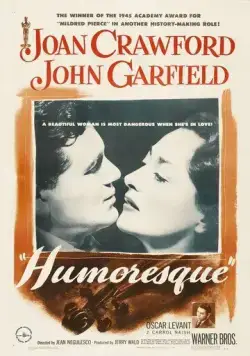 Юмореска / Humoresque (1946) фильм скачать через торрент в хорошем качестве