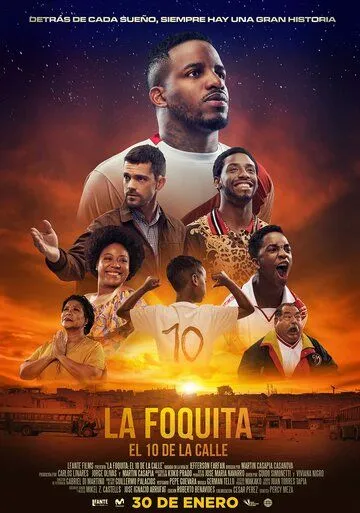 Десятка со двора / La Foquita: El 10 de la calle (2020) фильм скачать через торрент в хорошем качестве