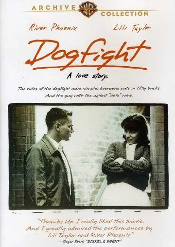 Дурацкое пари / Dogfight (1991) фильм скачать через торрент в хорошем качестве
