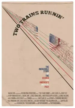 Едут два поезда / Two Trains Runnin' (2016) фильм скачать через торрент в хорошем качестве