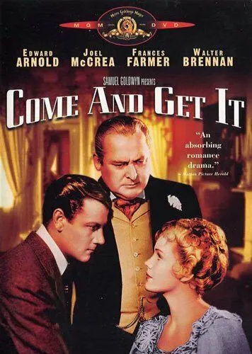 Приди и владей / Come and Get It (1936) фильм скачать через торрент в хорошем качестве