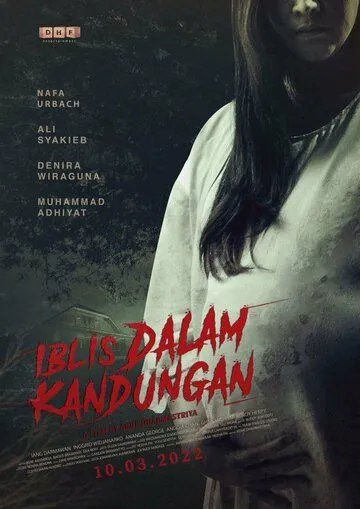 Скачать Дьявол внутри / Iblis dalam Kandungan (2020) фильм через торрент на русском