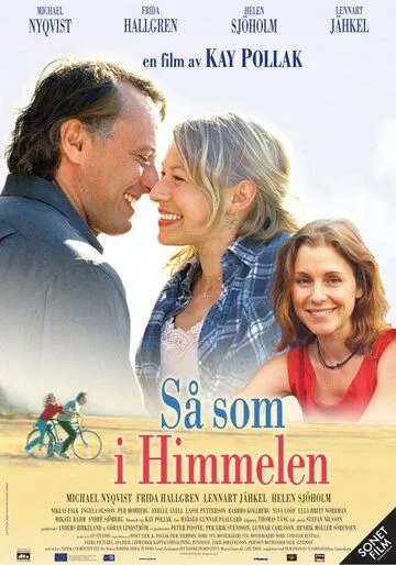 Как на небесах / Så som i himmelen (2004) фильм скачать через торрент в хорошем качестве