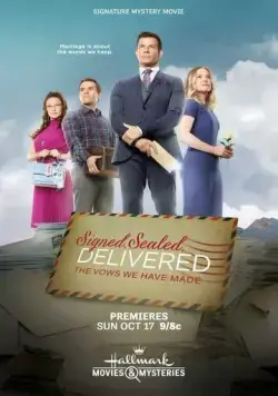 Подписано, запечатано, доставлено: Клятвы, что мы дали / Signed, Sealed, Delivered: The Vows We Have Made (2021) фильм скачать через торрент в хорошем качестве