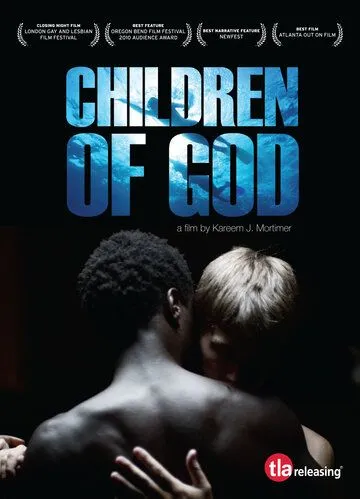 Дети Бога / Children of God (2010) фильм скачать через торрент в хорошем качестве
