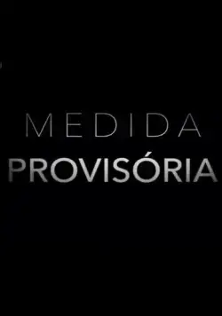 Распоряжение / Medida Provisória (2020) фильм скачать через торрент в хорошем качестве