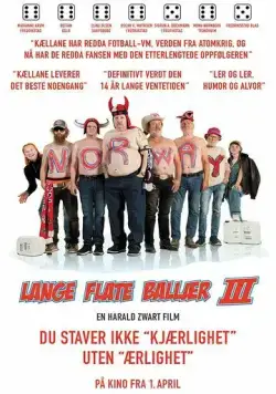 Бесшабашный отряд 3 / Lange flate ballær III (2022) фильм скачать через торрент в хорошем качестве