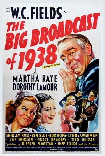 Большое радиовещание в 1938 году / The Big Broadcast of 1938 (1938) мультфильм скачать через торрент в хорошем качестве