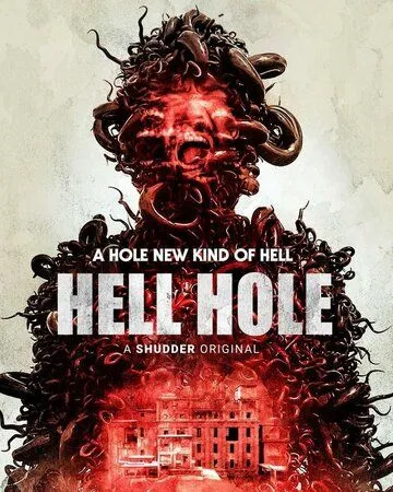 Скачать Адская дыра / Hell Hole (2024) фильм через торрент на русском