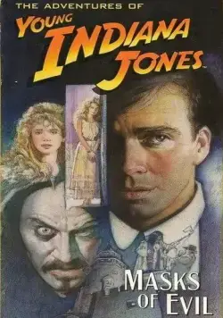 Приключения молодого Индианы Джонса: Маски зла / The Adventures of Young Indiana Jones: Masks of Evil (1999) фильм скачать через торрент в хорошем качестве