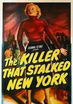 Убийца, запугавший Нью-Йорк / The Killer That Stalked New York (1950) фильм скачать через торрент в хорошем качестве