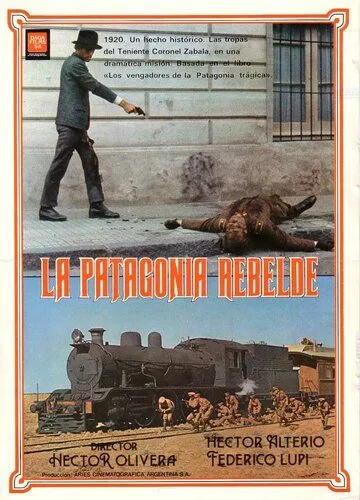 Восстание в Патагонии / La Patagonia rebelde (1974) фильм скачать через торрент в хорошем качестве
